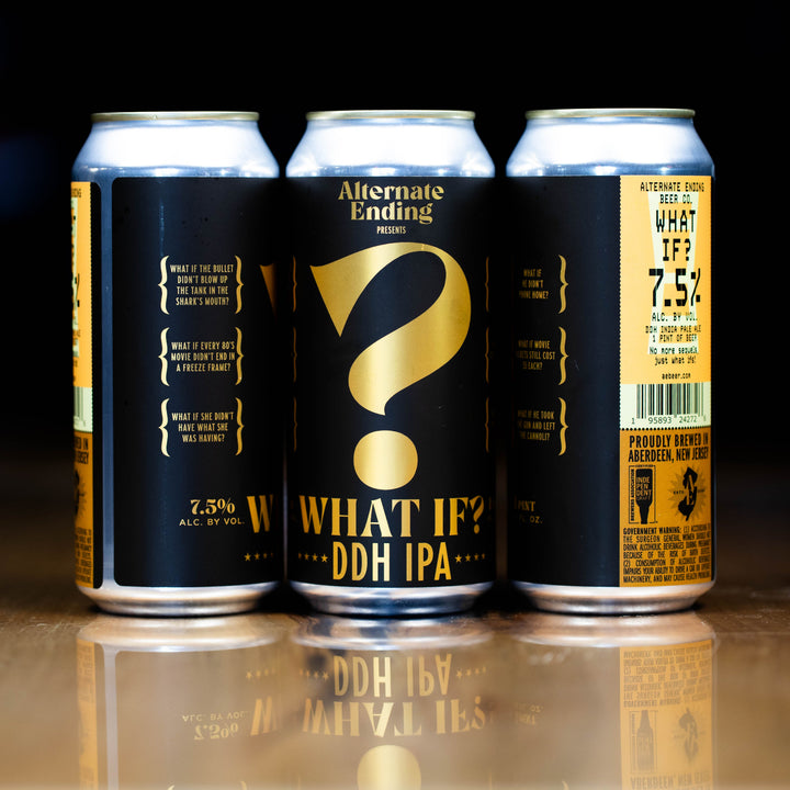 What If? | Hazy IPA | Alternate Ending Beer Co.