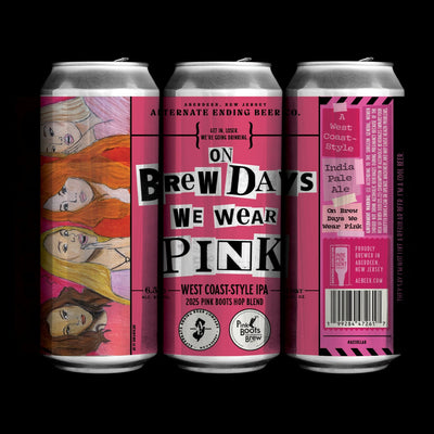 On Brew Days We Wear Pink