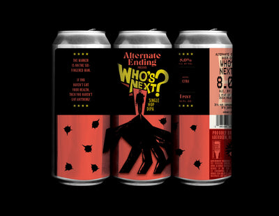 Alternate Ending Beer Co. Who's Next? Single Hop Double IPA 8% Can Label